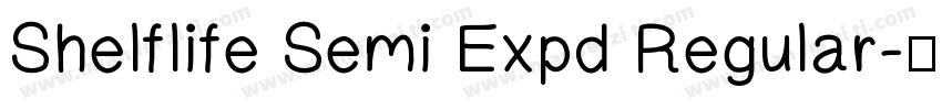 Shelflife Semi Expd Regular字体转换